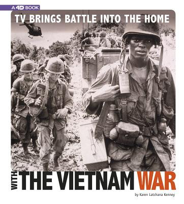 TV Brings Battle Into the Home with the Vietnam War: 4D an Augmented Reading Experience (Hardcover)