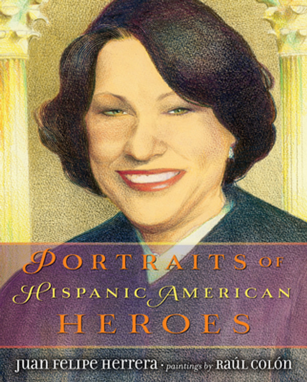 Portraits of Hispanic American Heroes (Hardcover) Portraits of Hispanic American Heroes (Hardcover)