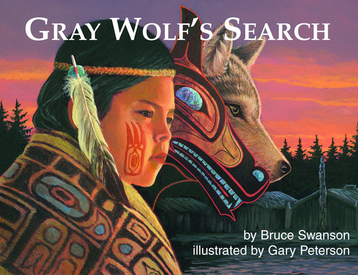 Gray Wolf's Search (Hardcover)