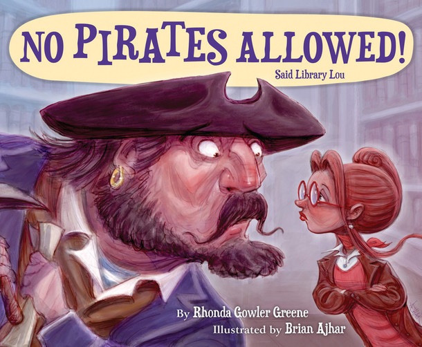 No Pirates Allowed! Said Library Lou (Hardcover) No Pirates Allowed! Said Library Lou (Hardcover)
