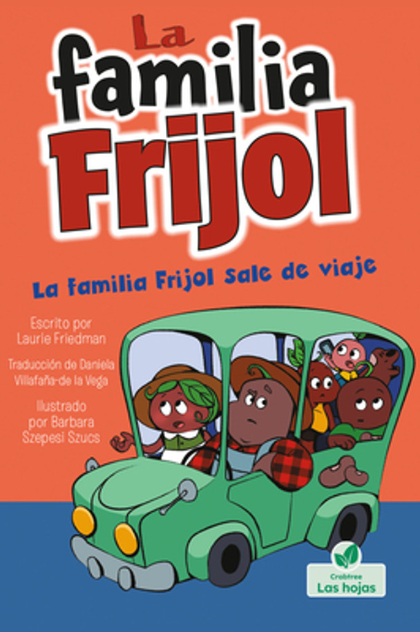 La Familia Frijol Sale de Viaje (the Beans Take a Road Trip) (Library Binding)