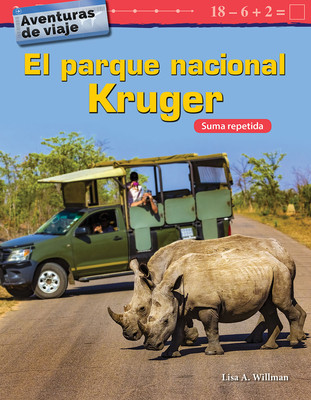 Aventuras de Viaje: El Parque Nacional Kruger: Suma Repetida (Paperback)
