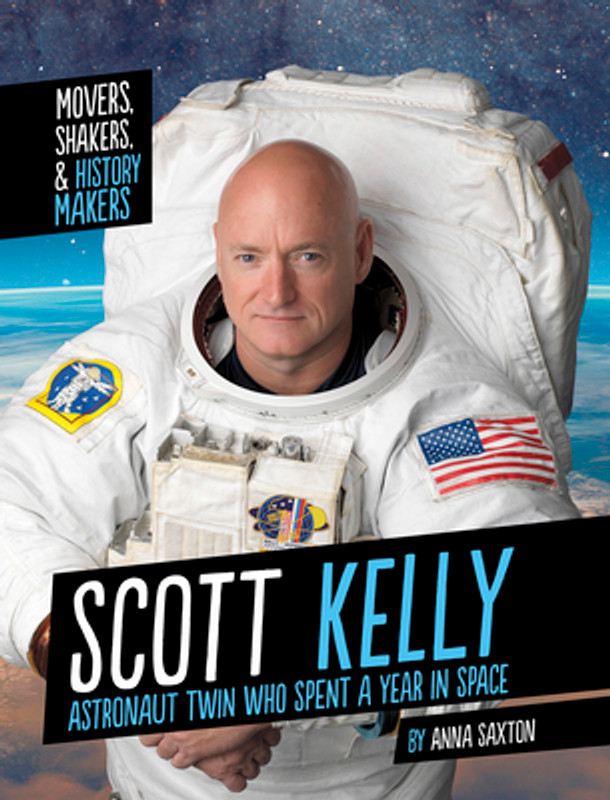 Scott Kelly: Astronaut Twin Who Spent a Year in Space (Paperback)