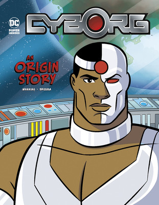 Cyborg: An Origin Story (Hardcover)