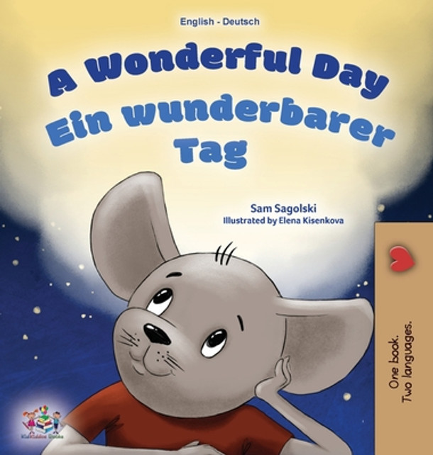 A Wonderful Day (English German Bilingual Children's Book) (Hardcover)