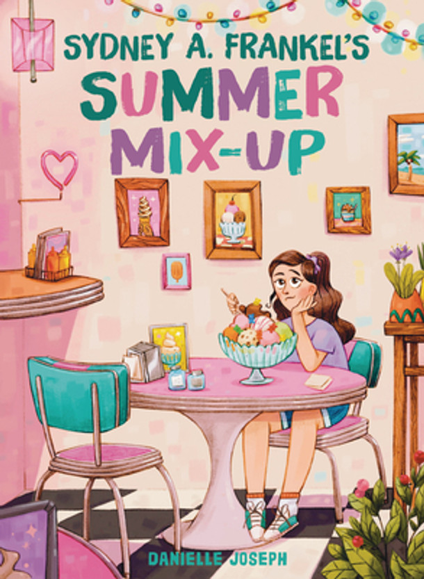 Sydney A. Frankel's Summer Mix-Up (Hardcover)