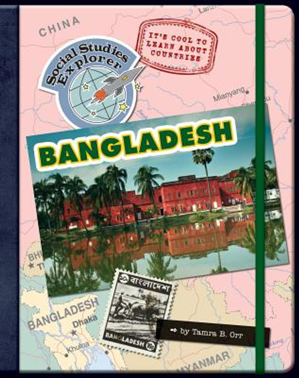 It's Cool to Learn about Countries: Bangladesh (Library Binding)