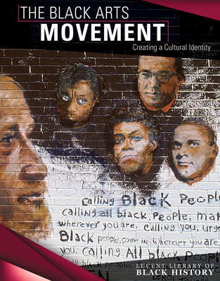 The Black Arts Movement: Creating a Cultural Identity (Paperback)