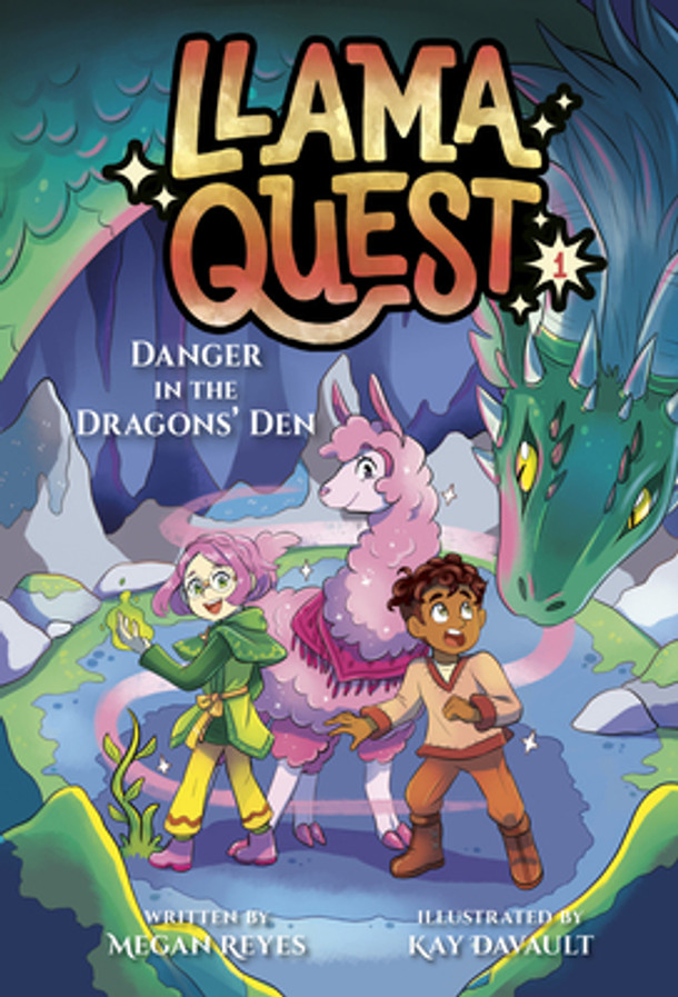Llama Quest #1: Danger in the Dragons' Den (Library Binding) Llama Quest #1: Danger in the Dragons' Den (Library Binding)