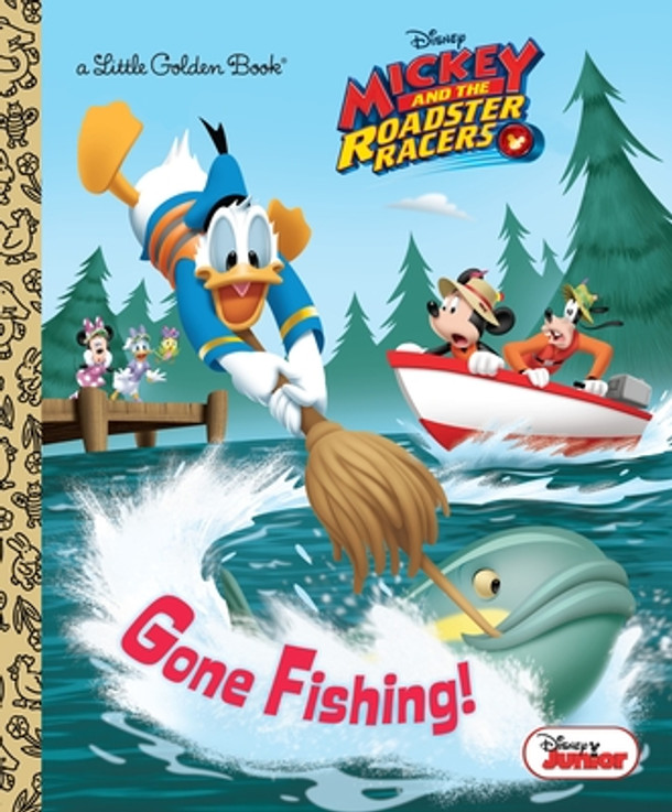 Gone Fishing! (Disney Junior: Mickey and the Roadster Racers) (Hardcover) Gone Fishing! (Disney Junior: Mickey and the Roadster Racers) (Hardcover)