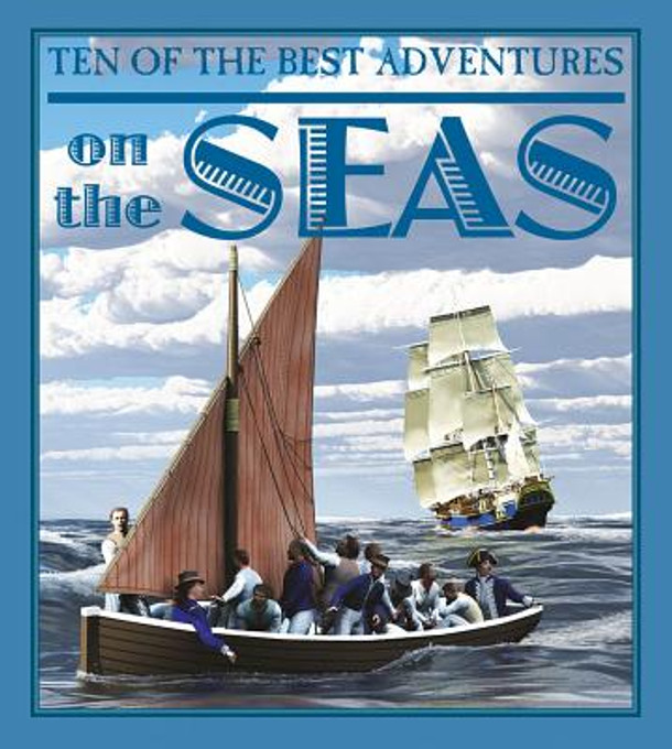 Ten of the Best Adventures on the Seas (Paperback)