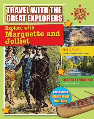 Explore with Marquette and Jolliet (Paperback)