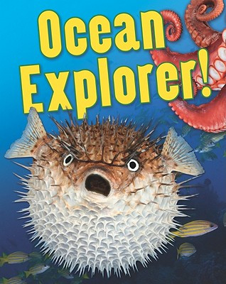 Ocean Explorer! (Hardcover)