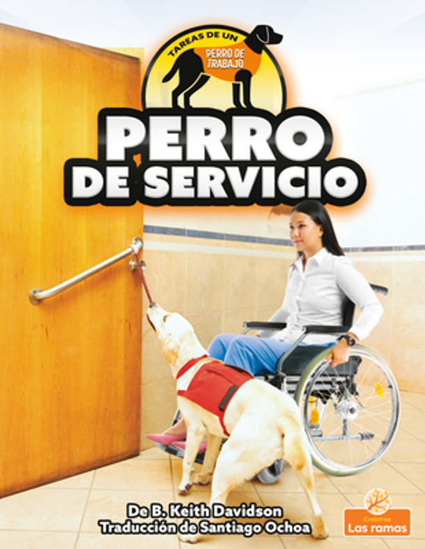 Perro de Servicio (Service Dog) (Library Binding) Perro de Servicio (Service Dog) (Library Binding)