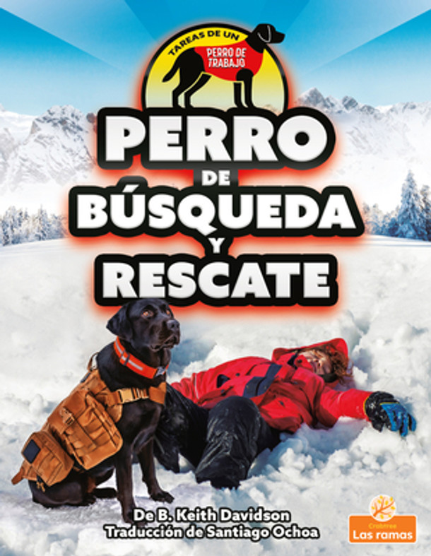 Perro de Búsqueda Y Rescate (Search and Rescue Dog) (Library Binding) Perro de Búsqueda Y Rescate (Search and Rescue Dog) (Library Binding)