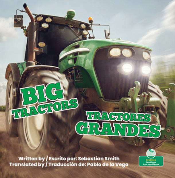 Tractores Grandes (Big Tractors) Bilingual Eng/Spa (Paperback)