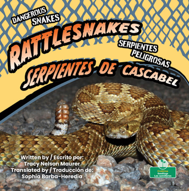 Serpientes de Cascabel (Rattlesnakes) Bilingual Eng/Spa (Paperback)