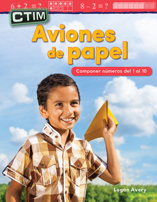 Ctim: Aviones de Papel: Componer Numeros del 1 Al 10 (Paperback)