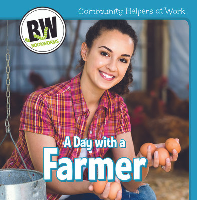 A Day with a Farmer (Library Binding)