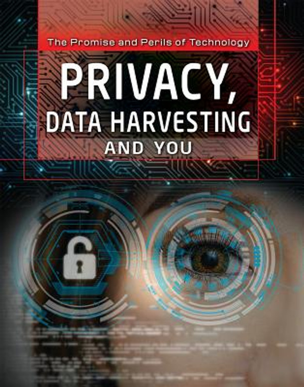 Privacy, Data Harvesting, and You (Paperback)
