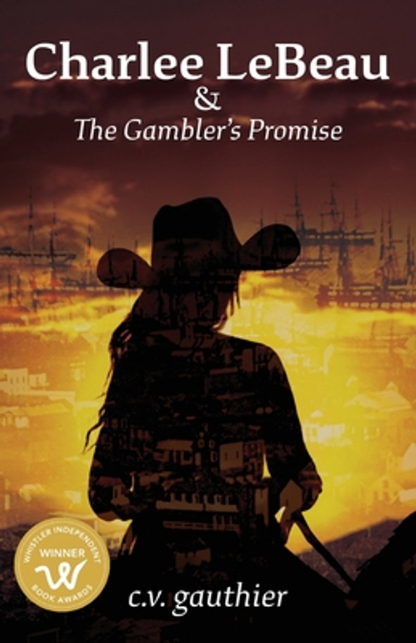 Charlee LeBeau & The Gambler's Promise (Paperback)
