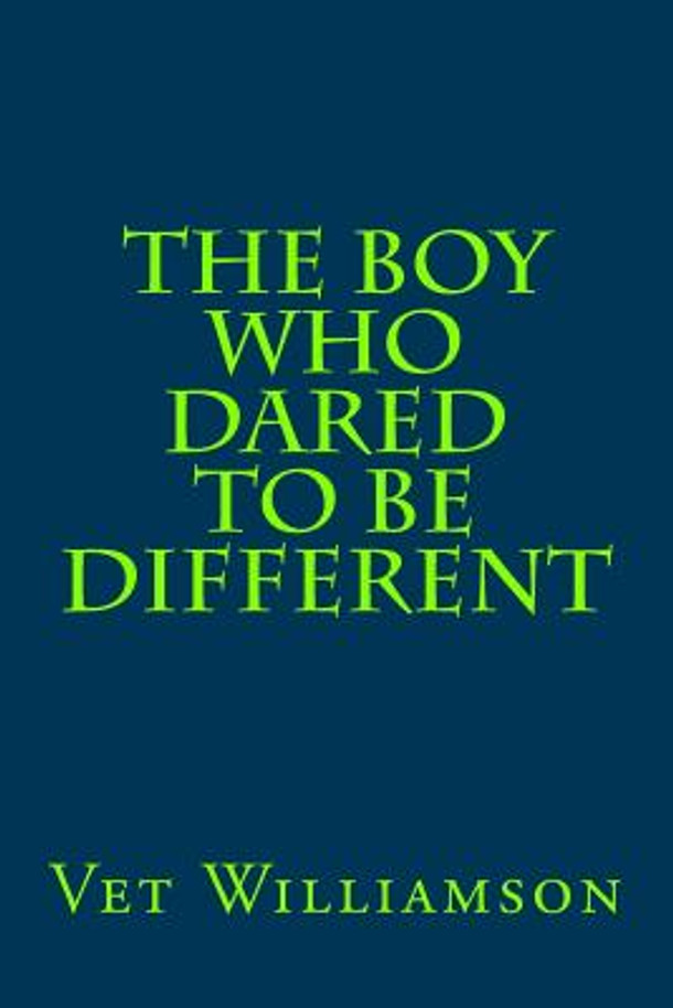 The Boy Who Dared To Be Different (Paperback)