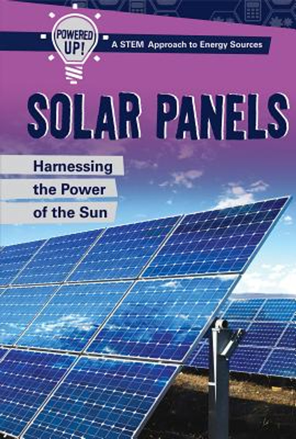 Solar Panels: Harnessing the Power of the Sun (Paperback)