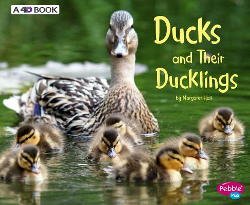 Ducks and Their Ducklings: A 4D Book (Hardcover)