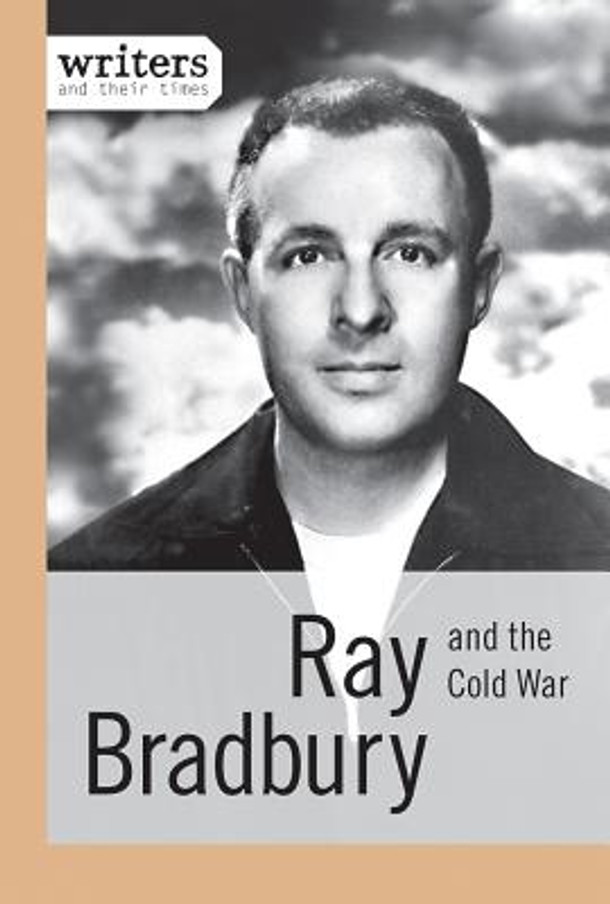 Ray Bradbury and the Cold War (Hardcover)