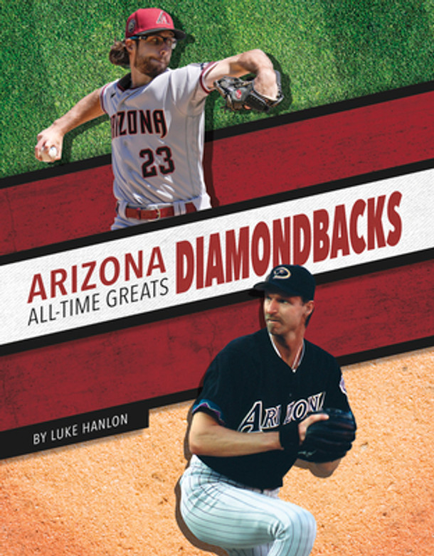 Arizona Diamondbacks All-Time Greats (Paperback)