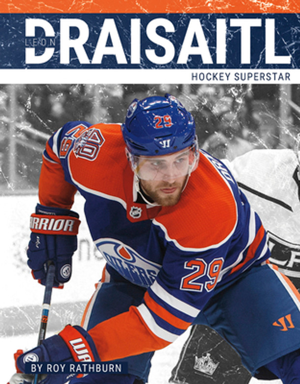 Leon Draisaitl: Hockey Superstar (Library Binding) Leon Draisaitl: Hockey Superstar (Library Binding)