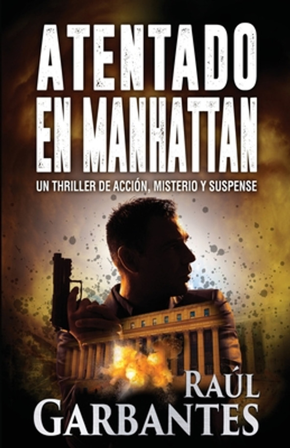 Atentado en Manhattan: Un thriller de acción, misterio y suspense (Paperback)