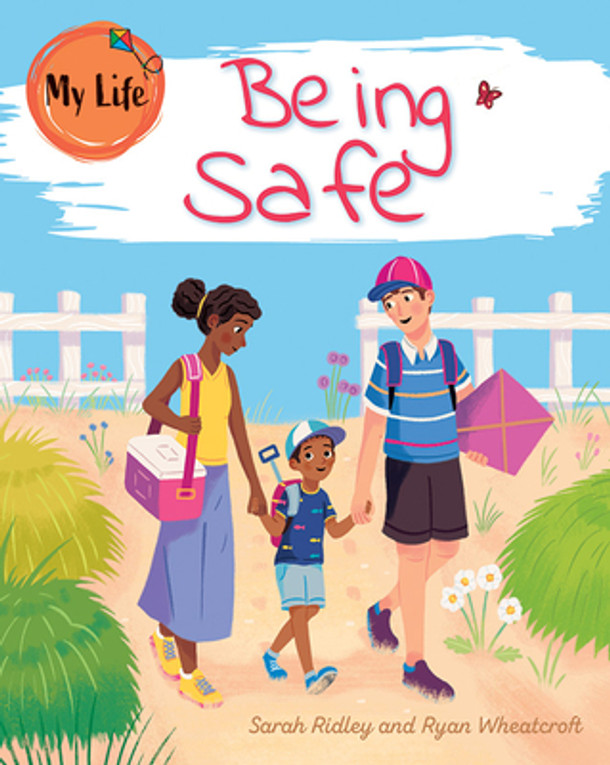 Being Safe (Library Binding)