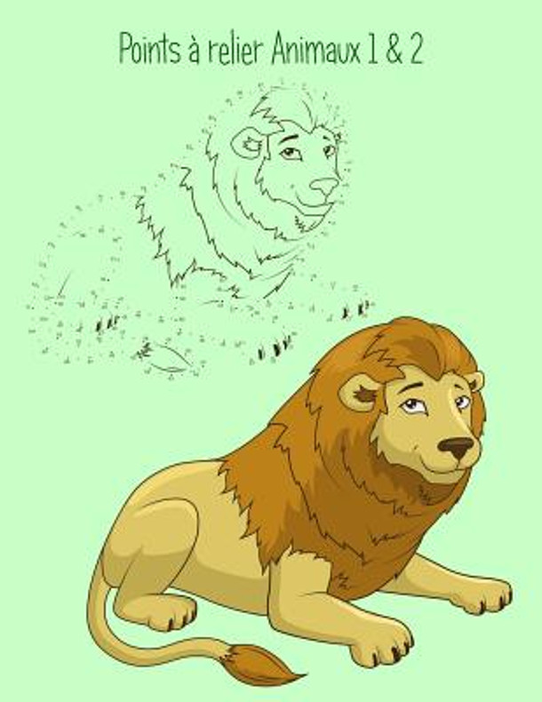 Points à relier pour enfants Animaux 1 & 2 (Paperback)