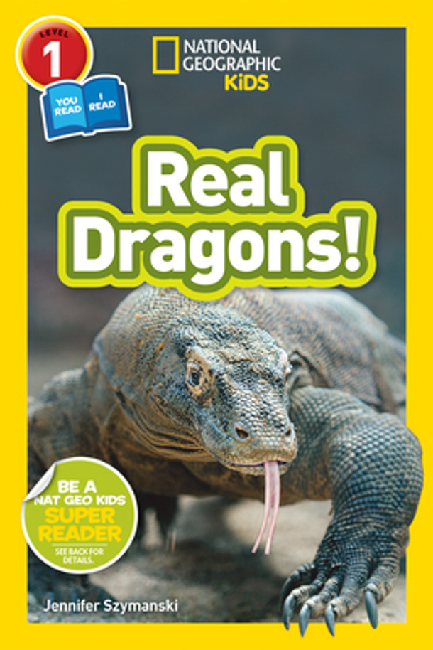 Real Dragons! (National Geographic Kids Readers, Level 1/Co-Reader) (Paperback)