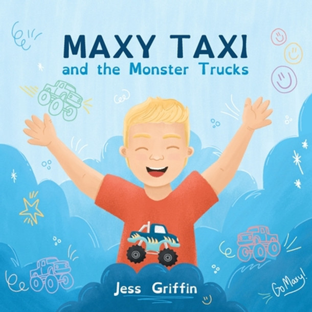 Maxy Taxi and the Monster Trucks (Paperback)