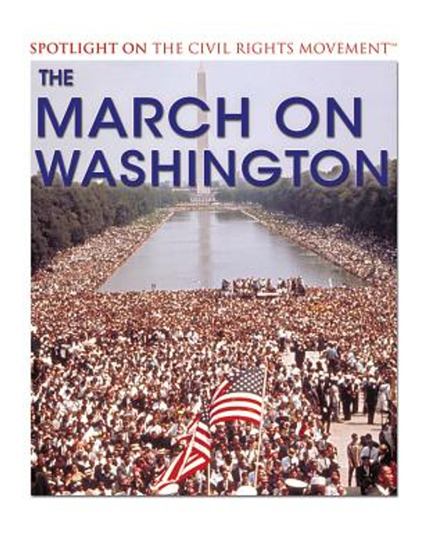 The March on Washington (Library Binding)