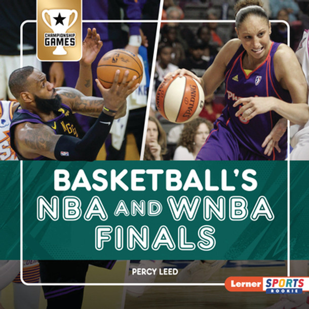 Basketball's NBA and WNBA Finals (Library Binding)