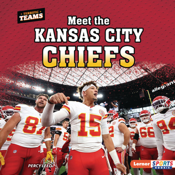 Meet the Kansas City Chiefs (Library Binding)