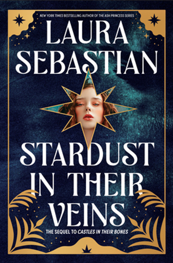 Stardust in Their Veins: Castles in Their Bones #2 (Paperback) Stardust in Their Veins: Castles in Their Bones #2 (Paperback)