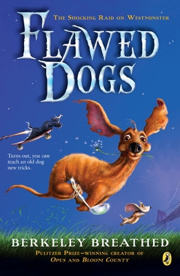 Flawed Dogs: The Novel: The Shocking Raid on Westminster (Paperback)