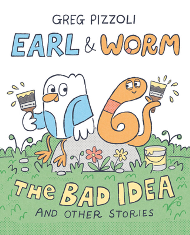 Earl & Worm #1: The Bad Idea and Other Stories (Hardcover)