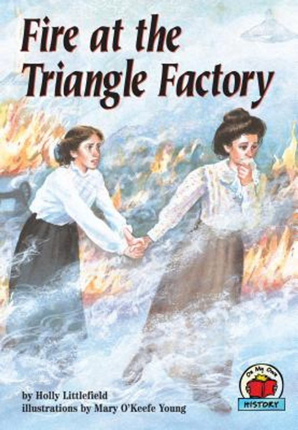Fire at the Triangle Factory (Paperback)