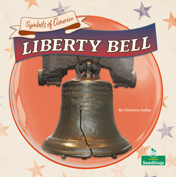Liberty Bell (Library Binding)
