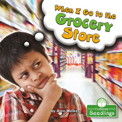 When I Go to the Grocery Store (Paperback)