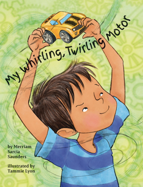 My Whirling Twirling Motor (Hardcover)