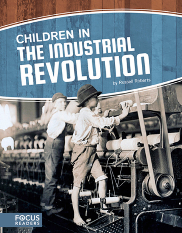 Children in the Industrial Revolution (Paperback)