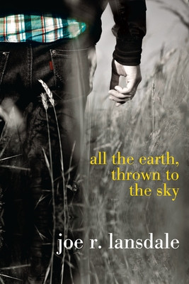 All the Earth, Thrown to the Sky (Paperback)