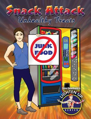 Snack Attack: Unhealthy Treats (Paperback)
