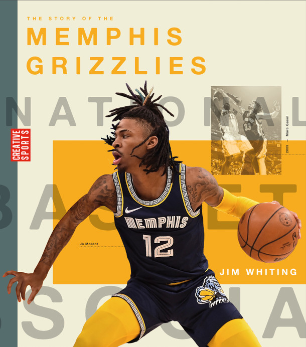 Creative Sports: A History of Hoops: The Story of the Memphis Grizzlies (Paperback) Creative Sports: A History of Hoops: The Story of the Memphis Grizzlies (Paperback)